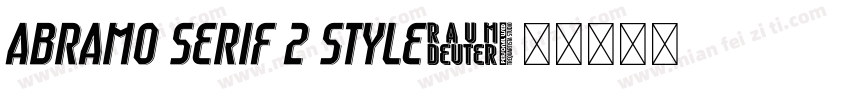 Abramo Serif 2 style字体转换